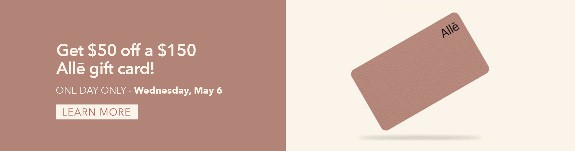 Alle gift card specials - one day only - May 6!